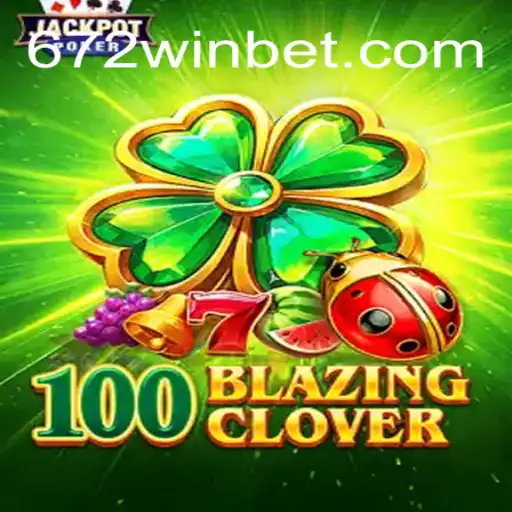 Explorando o Mundo de 100BlazingClover: Uma Aventura de Jogo Inovadora