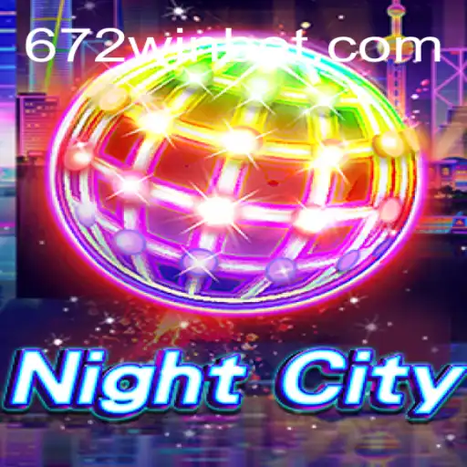 Descubra o Mundo de Emoção e Estratégia em NightCity com a Chave para o Sucesso: 672win