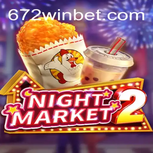 NightMarket2: Descubra o Mundo Emocionante do Jogo com 672win